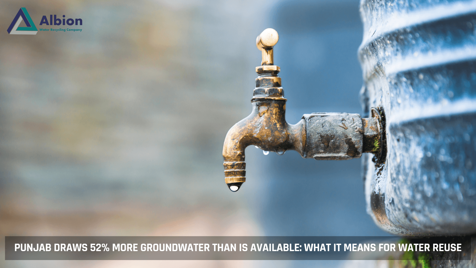 Punjab Draws 52% More Groundwater Than Is Available: What It Means for Water Reuse